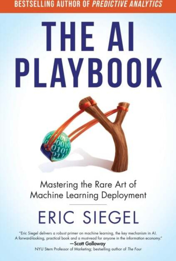 The AI Playbook av Eric Siegel