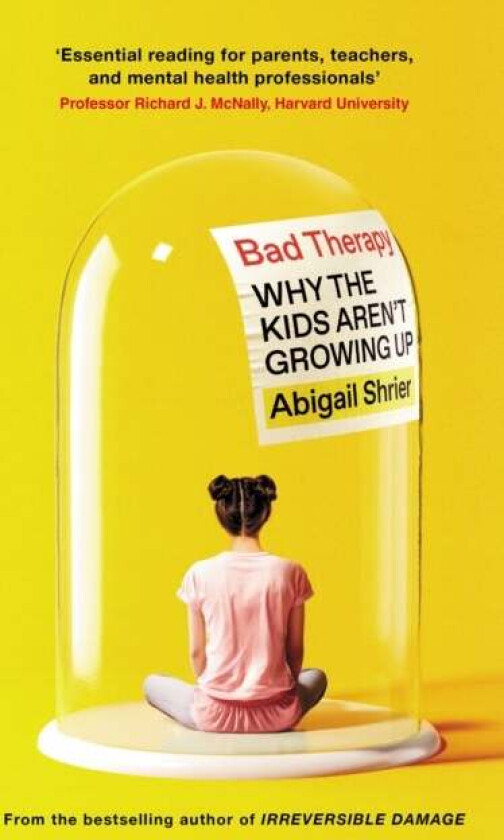 Bad Therapy av Abigail Shrier