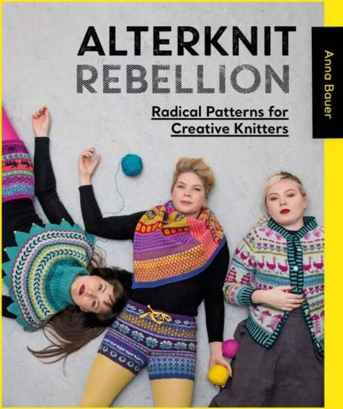 Alterknit Rebellion av Anna Bauer