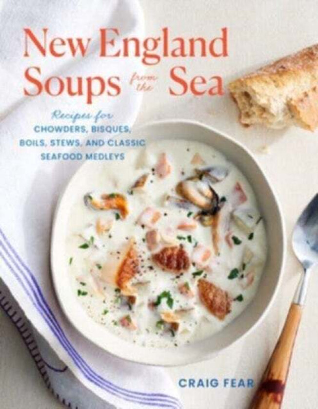 New England Soups from the Sea av Craig Fear