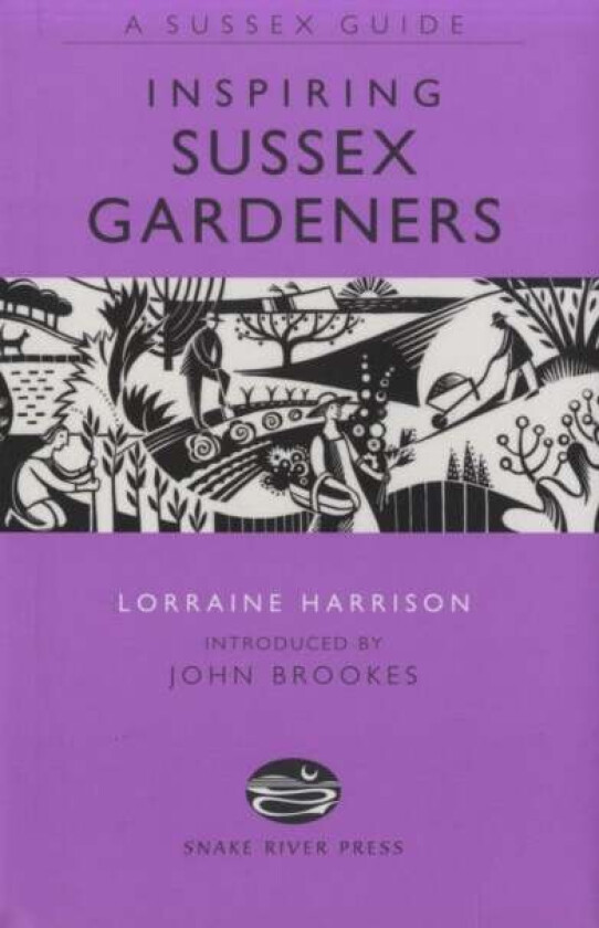 Inspiring Sussex Gardeners av Lorraine Harrison