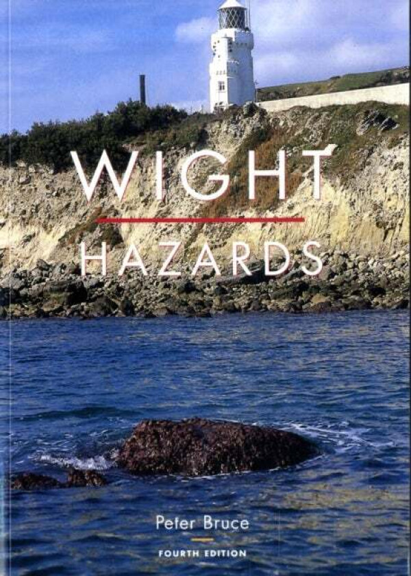 Wight Hazards av Peter Bruce