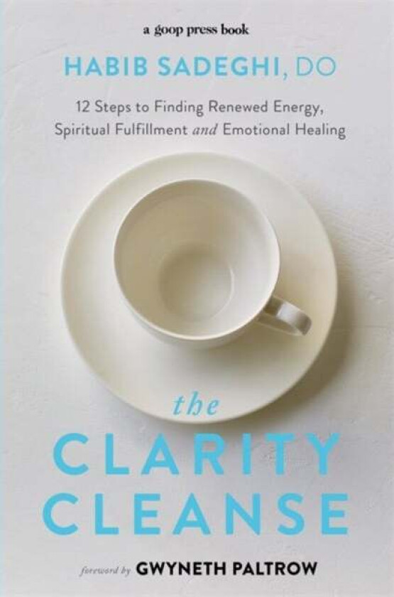 The Clarity Cleanse av Dr Habib Sadeghi