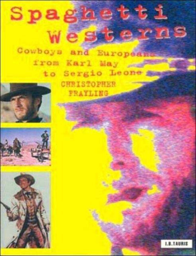 Spaghetti Westerns av Christopher Frayling