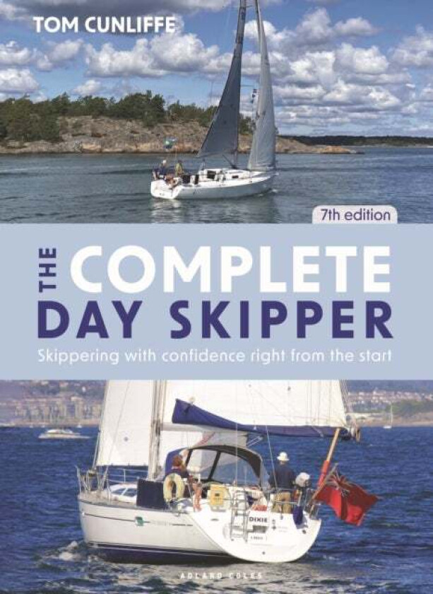The Complete Day Skipper av Tom Cunliffe