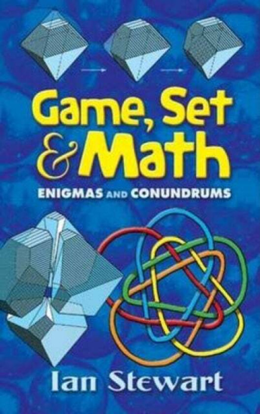 Game Set and Math av Ian Stewart