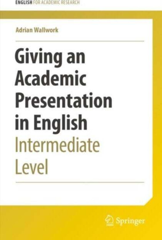 Giving an Academic Presentation in English av Adrian Wallwork