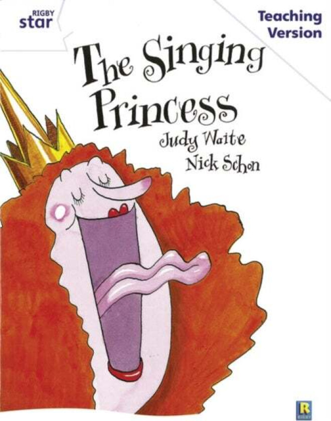 Rigby Star Guided White Level: The Singing Princess Teaching Version