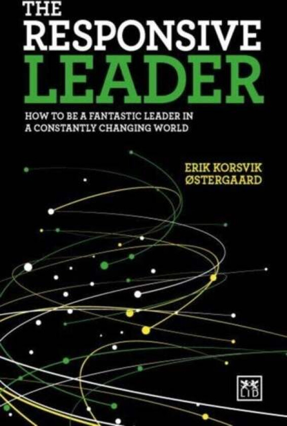 The Responsive Leader av Erik Korsvik Ostergaard