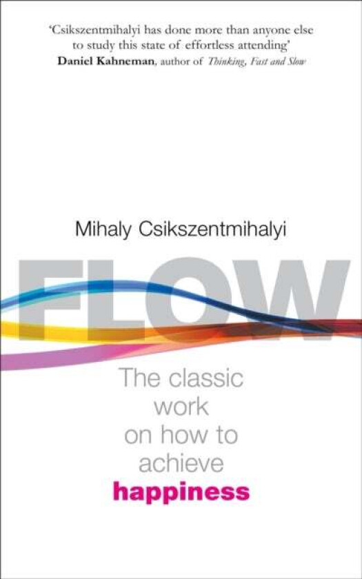 Flow av Mihaly Csikszentmihalyi