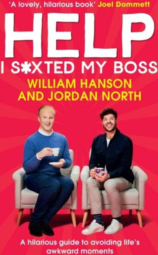 Help I S*xted My Boss av William Hanson, Jordan North