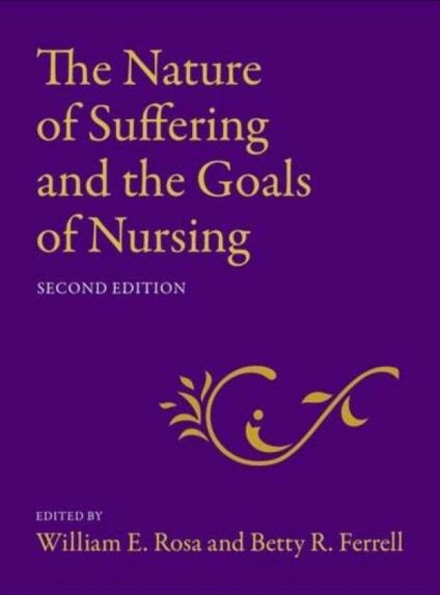 The Nature of Suffering and the Goals of Nursing