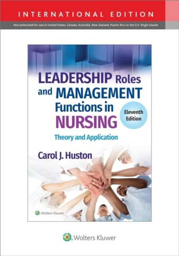 Leadership Roles and Management Functions in Nursing av Carol J. Huston