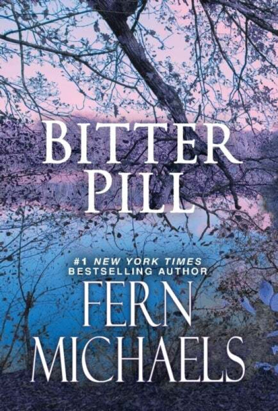 Bitter Pill av Fern Michaels