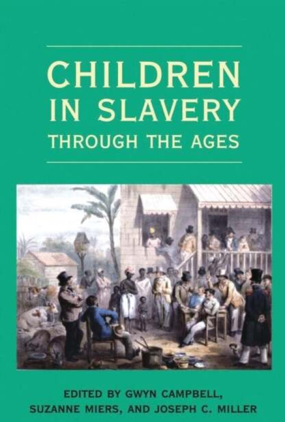 Children in Slavery through the Ages