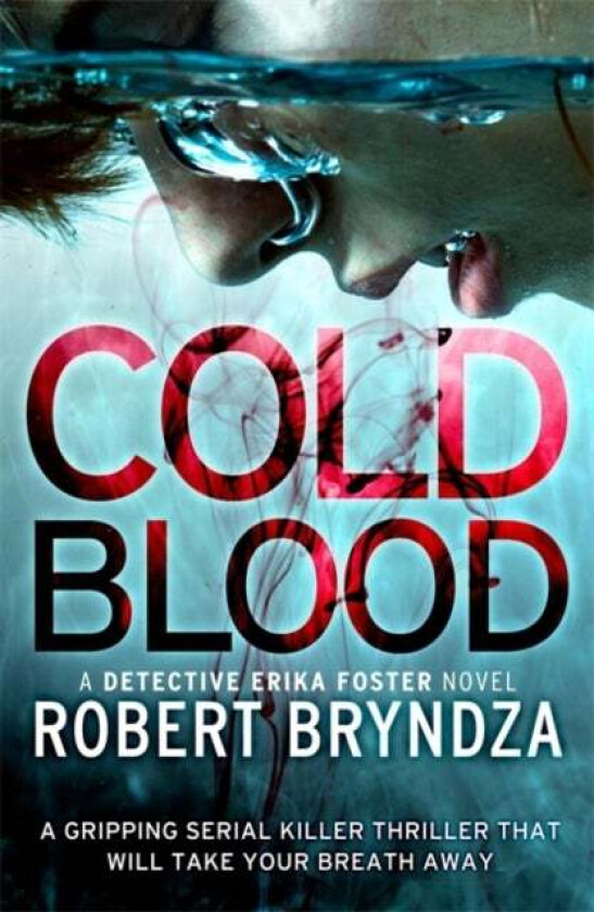 Cold Blood av Robert Bryndza
