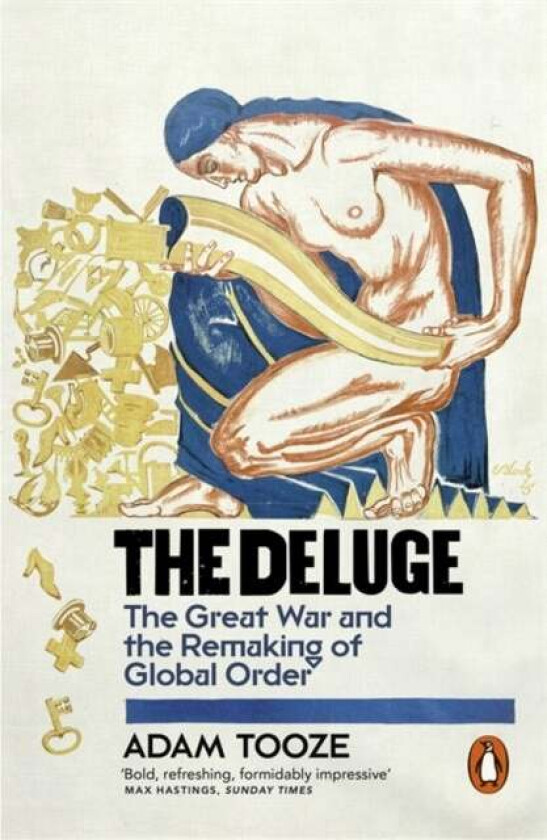 The Deluge av Adam Tooze