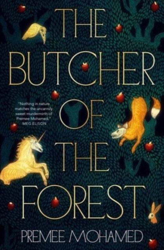 The Butcher of the Forest av Premee Mohamed