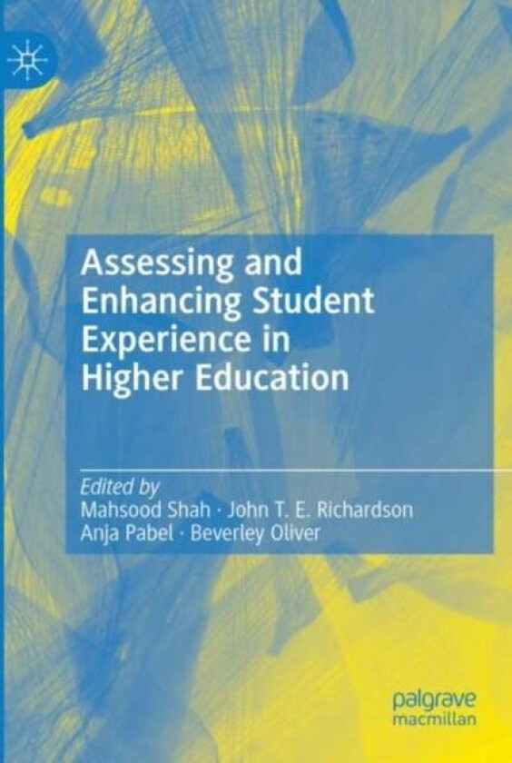 Assessing and Enhancing Student Experience in Higher Education