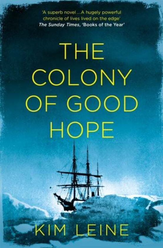The Colony of Good Hope av Kim Leine
