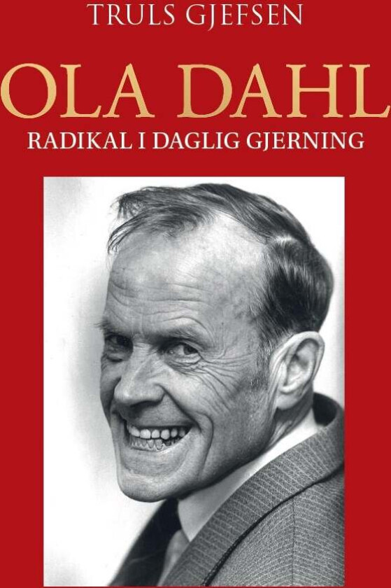 Ola Dahl av Truls Gjefsen