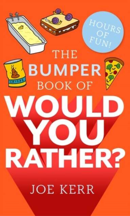 The Bumper Book of Would You Rather? av Joe Kerr
