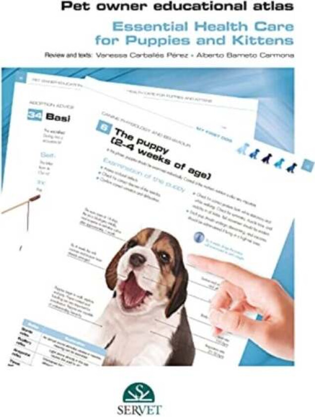 Pet Owner Educational Atlas - Basic Care for Puppies and Kittens av Editorial Servet