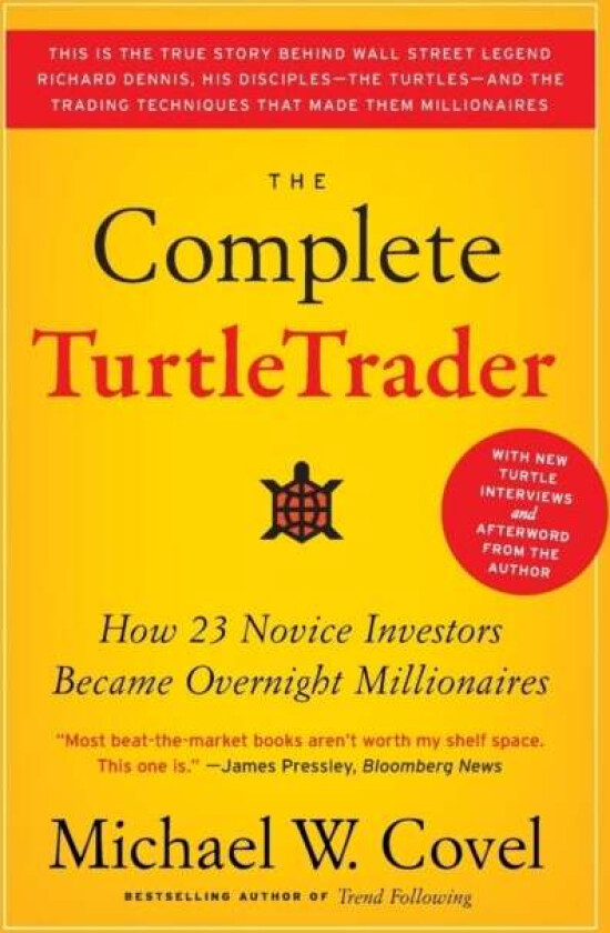 The Complete TurtleTrader av Michael W Covel
