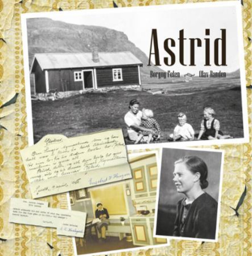 Astrid av Borgny Feten, Olav Randen