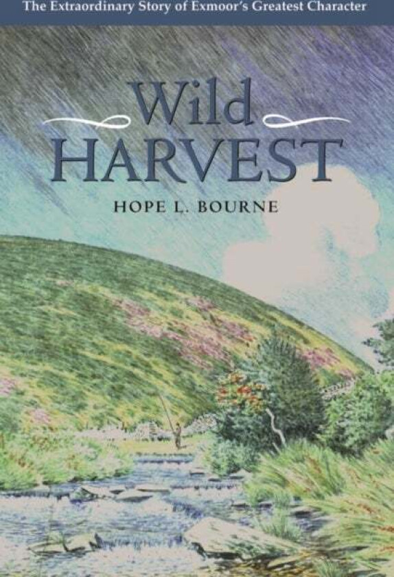 Wild Harvest av Hope L. Bourne