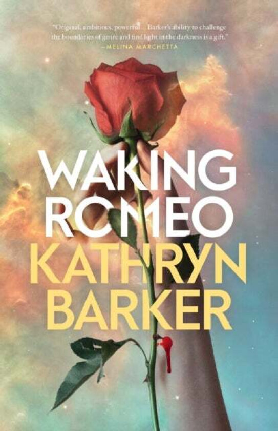 Waking Romeo av Kathryn Barker