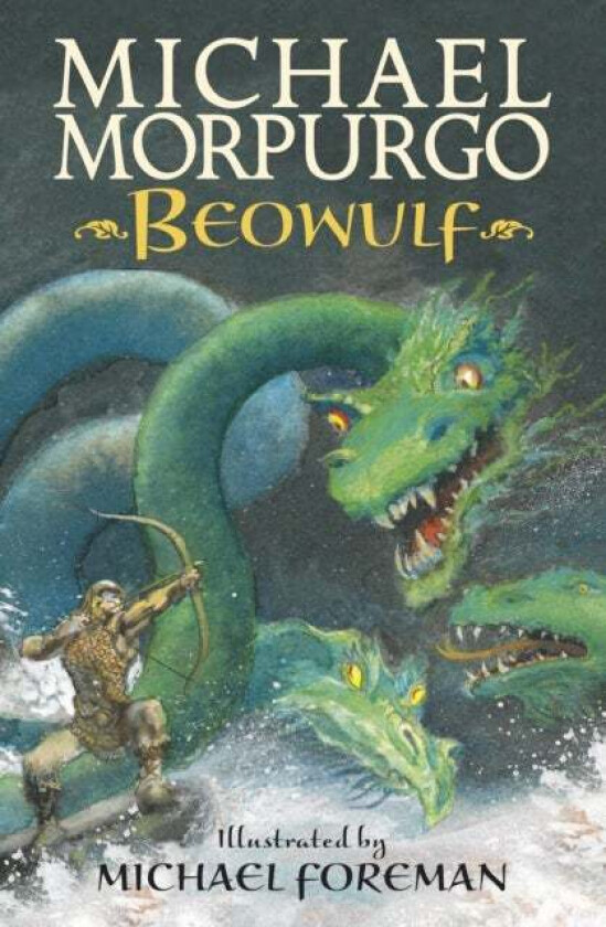 Beowulf av Sir Michael Morpurgo