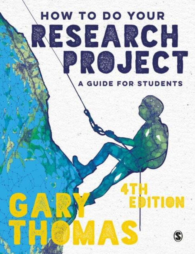 How to Do Your Research Project av Gary Thomas