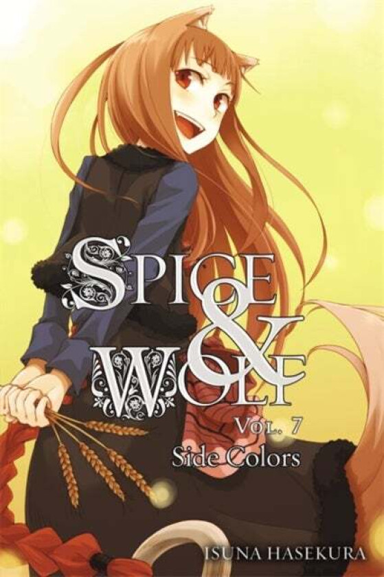 Spice and Wolf, Vol. 7 (light novel) av Isuna Haskura