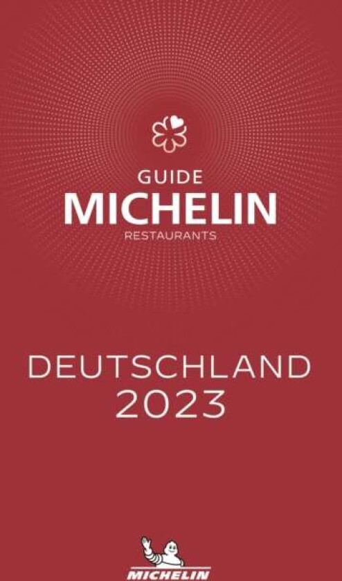 Deutschland - The MICHELIN Guide 2023: Restaurants (Michelin Red Guide) av Michelin