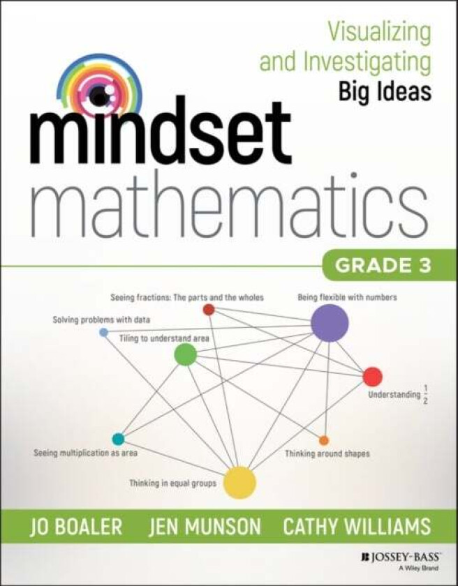 Mindset Mathematics: Visualizing and Investigating Big Ideas, Grade 3 av Jo Boaler, Jen Munson, Cathy Williams