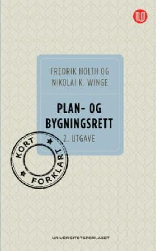 Plan- og bygningsrett av Fredrik Holth, Nikolai K. Winge