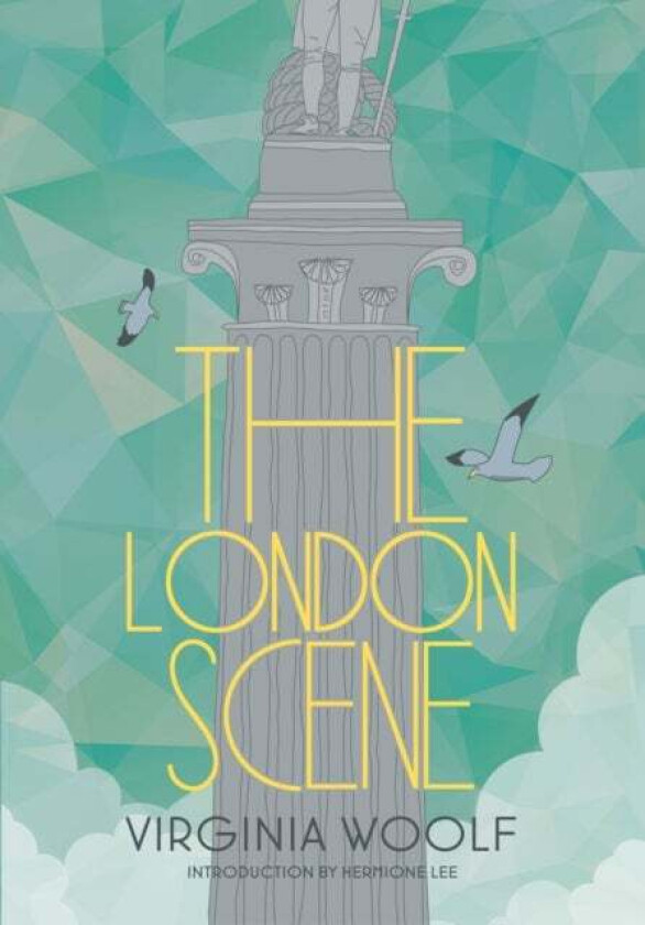 The London Scene av Hermione Lee, Virginia Woolf