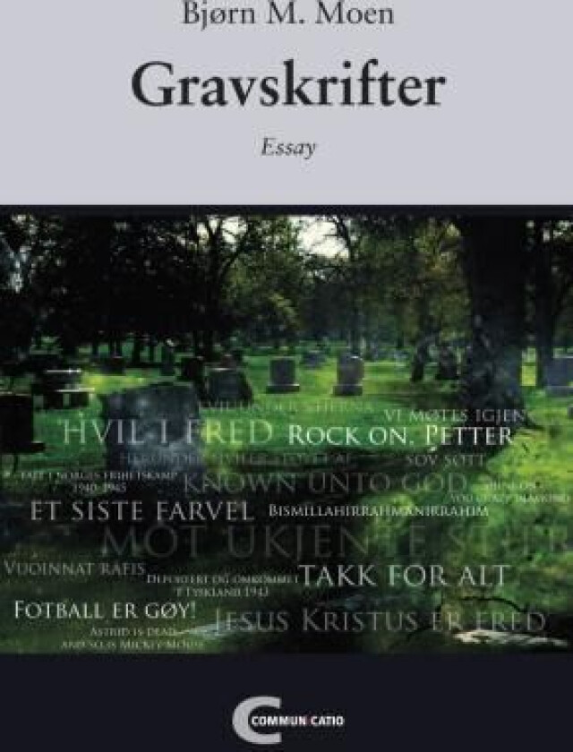 Gravskrifter av Bjørn M. Moen