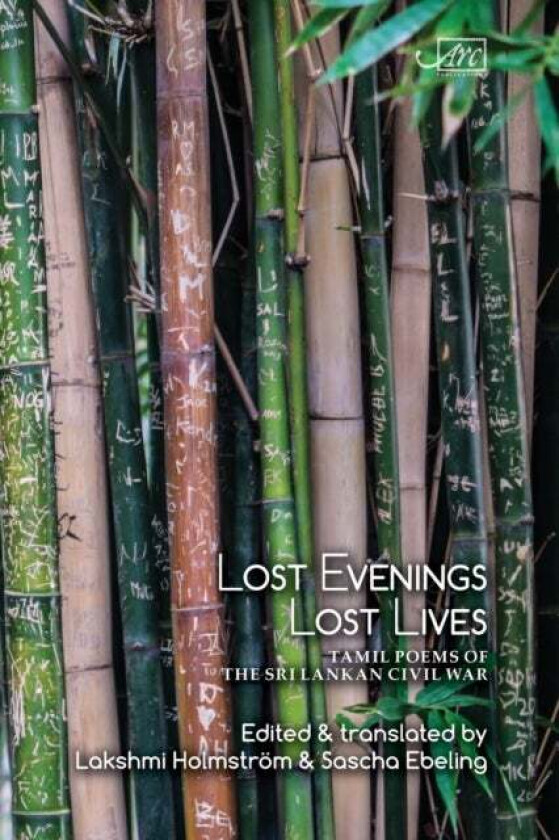 Lost Evenings, Lost Lives av V. I. S. Cheran, V. I. S. Jeyapalan, M. A. Nuhman