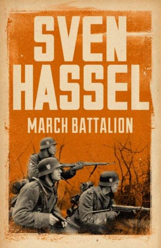 March Battalion av Sven Hassel