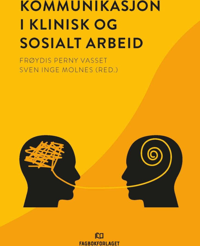Kommunikasjon i klinisk og sosialt arbeid