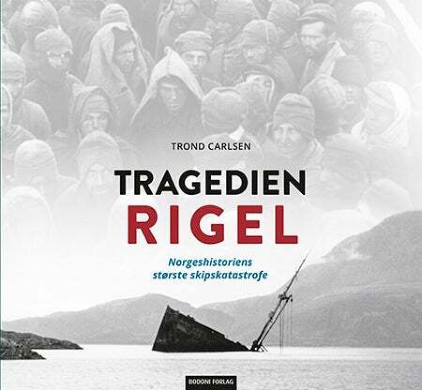 Tragedien Rigel av Trond Carlsen