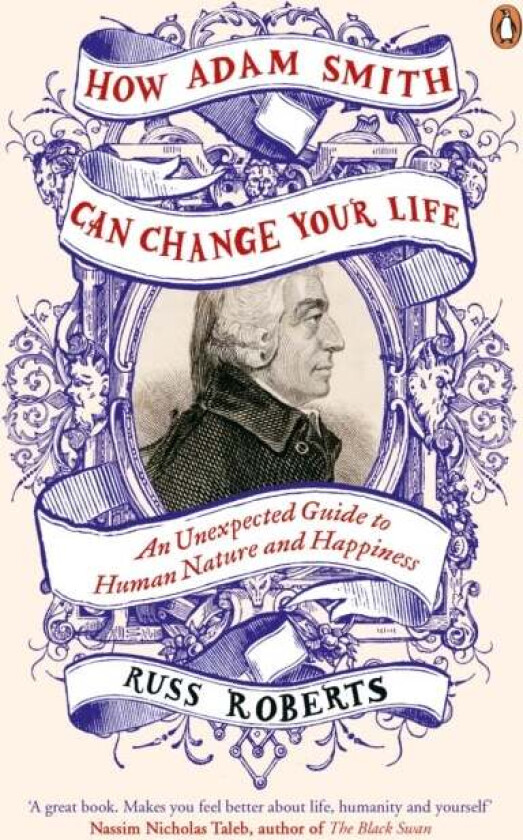 How Adam Smith Can Change Your Life av Russ Roberts