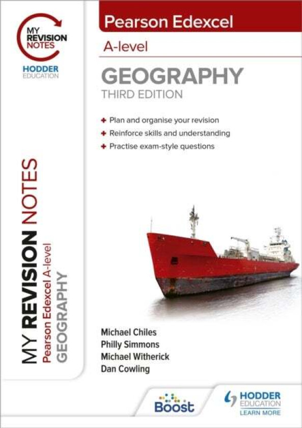My Revision Notes: Pearson Edexcel A level Geography: Third Edition av Michael Witherick, Dan Cowling, Michael Chiles, Philly Simmons