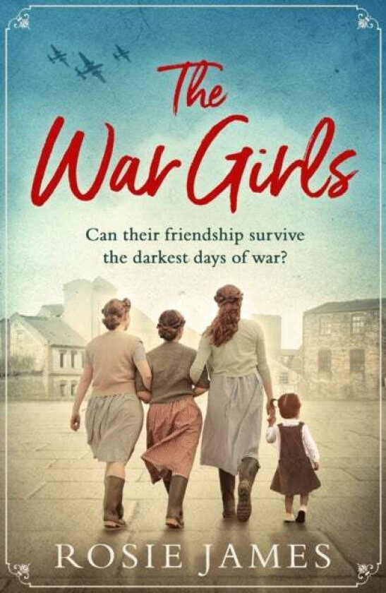 The War Girls av Rosie James