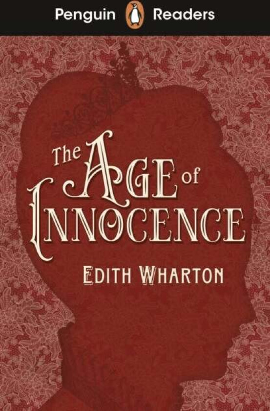 Penguin Readers Level 4: The Age of Innocence (ELT Graded Reader) av Edith Wharton