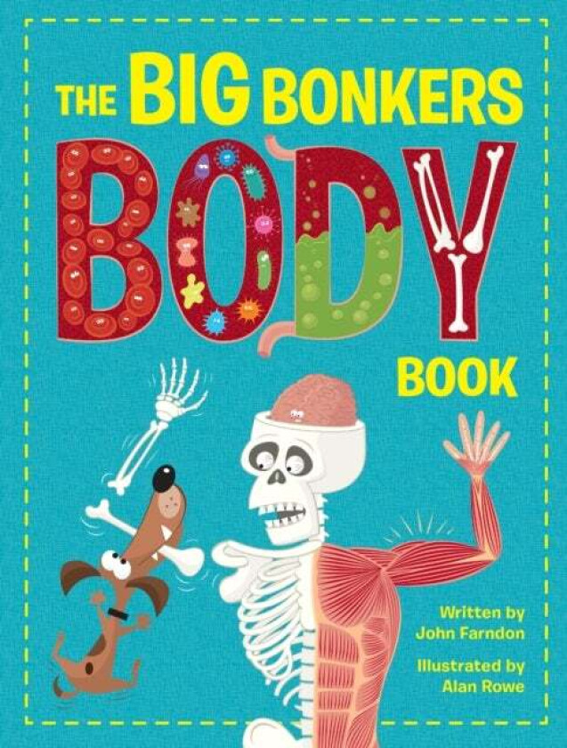 The Big Bonkers Body Book av John Farndon
