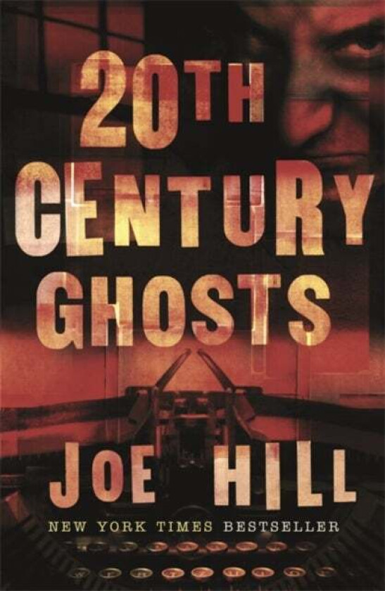 20th Century Ghosts av Joe Hill