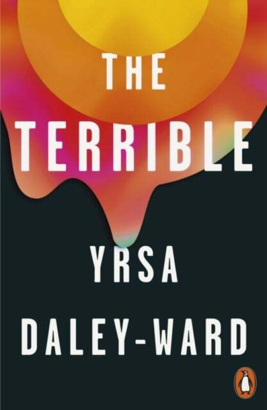 The Terrible av Yrsa Daley-Ward